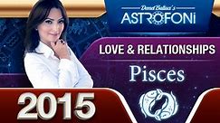 Astrology forecasts for Pisces in 2015  Videos on Love & Relationships