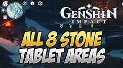 Where To Find All 8 Stone Tablets! Genshin Impact