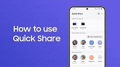 Quick Share: How to share files | Samsung