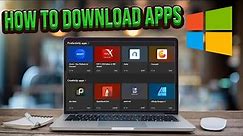 How to download App in laptop | Download & Install All Apps in Windows Laptop Free (Simple Steps)