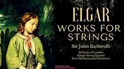 Elgar - Introduction and Allegro, Serenade for Strings, Elegy, Sospiri (Ct.rc.: Sir John Barbirolli)