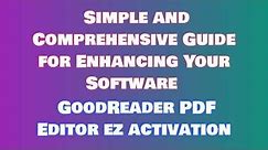 GoodReader PDF Editor Setup: Easy Step-by-Step Guide