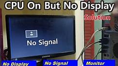 How To Fix Computer No Signal Or No Display Monitor || No Signal Input On Computer Monitor