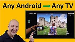 ANY Android Phone to ANY TV - Screen Mirror - For Non Techies