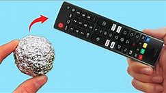 Just Put Aluminum Foil On The Remote Control And You'll Be Amazed! How To Fix Any TV Remote Control!