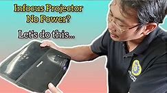 How to Repair No Power Infocus projector