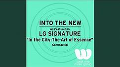 Into the New (As Featured in LG SIGNATURE "In the City: The Art of Essence" Commercial)