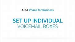 Set Up Individual Voicemail Boxes | AT&T Phone for Business