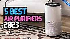 Best Air Purifier of 2023 | The 5 Best Air Purifiers Review