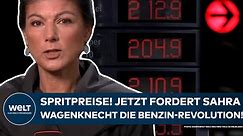 DEUTSCHLAND: "Nicht mehr zumutbar!" Spritpreis! Sahra Wagenknecht fordert Benzin-Revolution!