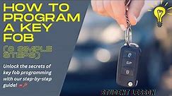 How To Program A Key Fob (8 Simple Steps)