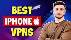 Best VPNs for iPhone l Top 3 Best VPN for Your iPhone in 2024!