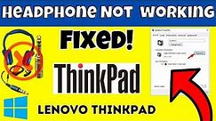 Lenovo Thinkpad Headphone Jack Not Working {Easy Tutorial} || 2023