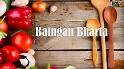 Baingan Bharta Recipe | Baingan ka Bharta | Roasted Eggplant | बैंगन भरता | Punjabi Baingan Bharta