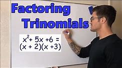 How to Factor Trinomials
