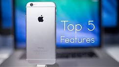 iPhone 6: Top 5 Features