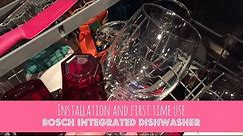 Installing and first time use of BOSCH integrated dishwasher