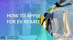How to apply for MN EV Rebate