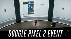 Google Pixel 2 event in 19 minutes
