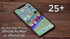 25+ Tips And Tricks For Iphone Xs Max