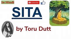 Sita by Toru Dutt - Summary and Line by Line Explanation in Hindi