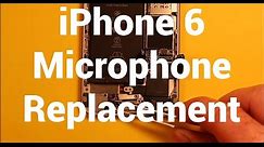 iPhone 6 Microphone Replacement How To Change