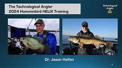 Technological Angler 2024 HELIX training