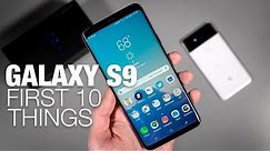 Galaxy S9: First 10 Things to Do!