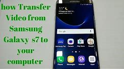 EASY WAY TO Transfer Video from Samsung Galaxy S7 To your computer