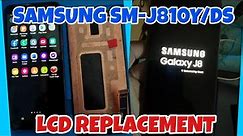 SAMSUNG GALAXY J8 ( SM-J810Y/DS ) LCD REPLACEMENT