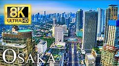 Osaka City in Glorious 8K HDR | Exploring Japan's Cultural Jewel | Ultra HD Video