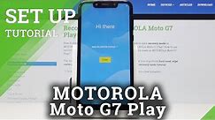 How to Set Up MOTOROLA Moto G7 Play - Activation Process