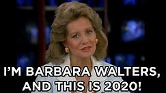 'This is 2020': Ring in the New Year with Barbara Walters iconic 20/20 catchphrase