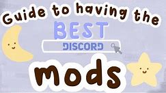 guide to having the BEST mods on Discord | Discord Tutorial