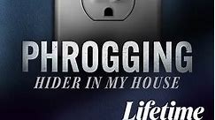 Phrogging: Hider in My House: Season 1 Episode 4 Buried Secrets