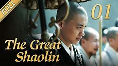 [FULL] The Great Shaolin EP.01 (Starring: Zhou Yiwei, Guo Jingfei) 丨China Drama