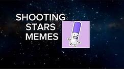 SHOOTING STARS MEMES