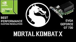 Mortal Kombat X on Geforce GT 730 1GB DDR3 64bit