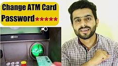 How to change ATM Card password (PIN) Very Easy