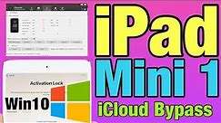 Apple iPad mini 1 Activation Lock Bypass Free Windows Tool