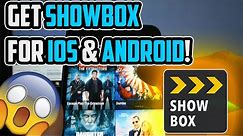 How To Get Showbox ✅ Install Showbox for iOS/iPhone & Android 2019
