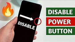 How To Disable Power Button On Any Android