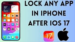 How to Lock Any App in iPhone & iPad After iOS 17.4 Update | Lock Any App in iPhone | 2024