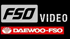 FSO-Daewoo Video