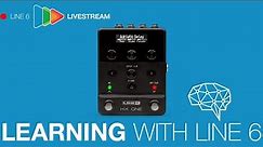 Learning with Line 6 | HX One - First Look