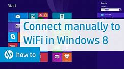 Connecting Manually to a Wireless Network in Windows 8 | HP Computers | HP Support