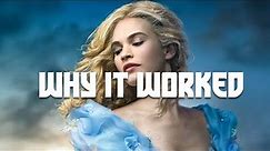 Why Cinderella's Live Action Worked