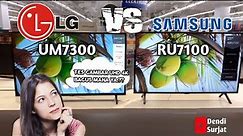 RU7100 VS UM7300 || TES GAMBAR UHD TV SAMSUNG VS UHD TV LG