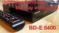 Unboxing Samsung Blu-Ray modelo BD-E5400 - Tour y Primeras impresiones