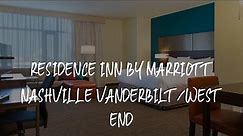 Residence Inn by Marriott Nashville Vanderbilt/West End Review - Nashville , United States of Americ